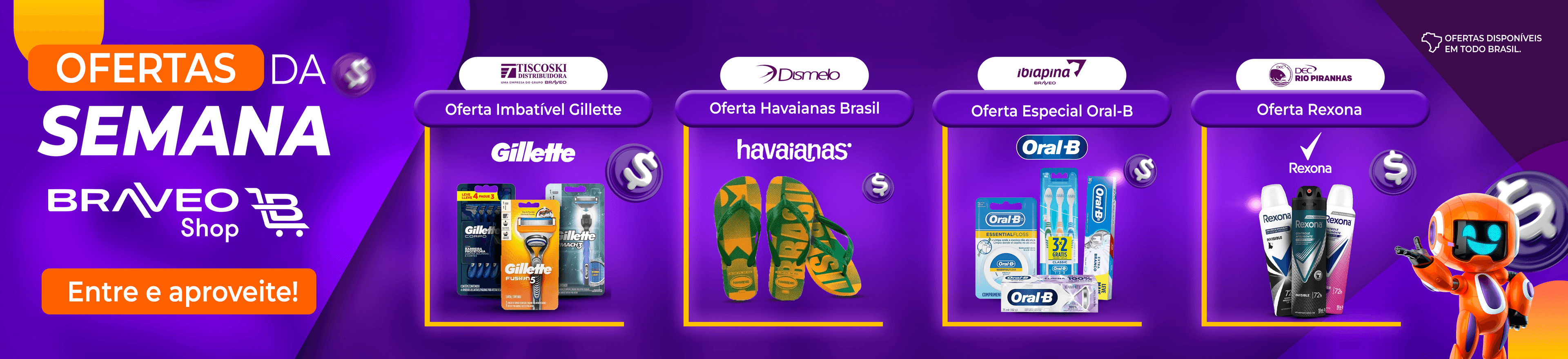 OFERTAS SEMANAIS BRAVEOSHOP
